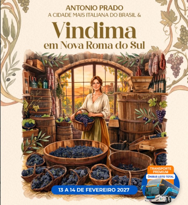 Antônio Prado e Vindima em Nova Roma do Sul